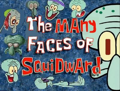 manyfacesofsquidward.jpg