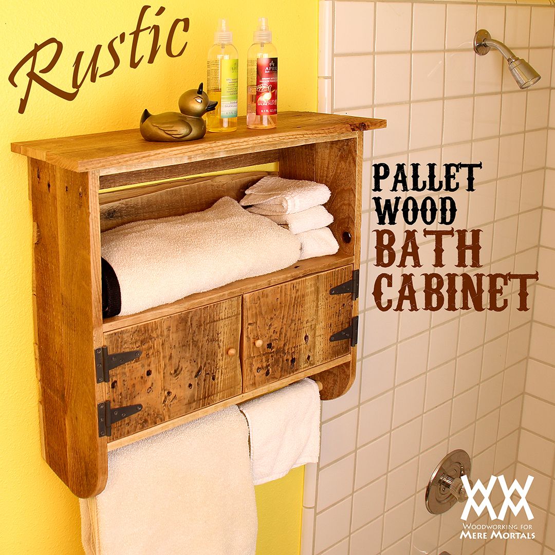 ... woodworking videos and plans. : Make a rustic pallet-wood bath cabinet